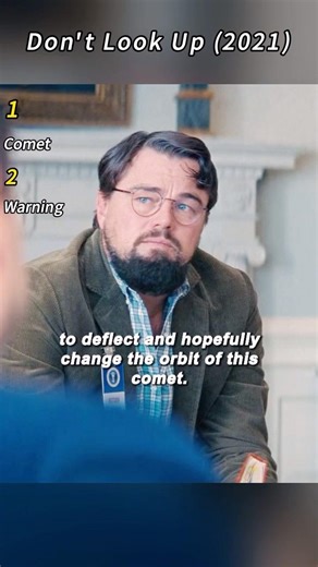 Don't Look Up (2021) — The Warning Ignored
