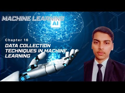 Data Collection Technique In Machine Learning | Chapter 16 | Machine Learning Series | #ML