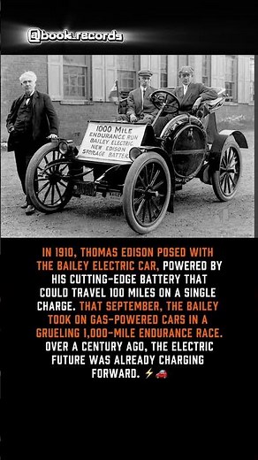 ⚡ Edison’s Electric Car #history #book_records #guinnessbookrecord #interestingfacts