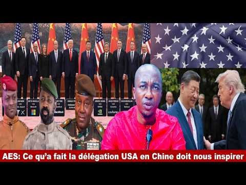 AES: Ce qu’a fait la délégation USA en Chine doit nous inspirer