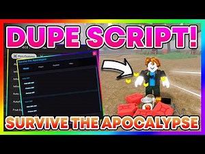 Survive the Apocalypse Script *NO KEY* - KILL AURA, GODMODE, DUPE, AUTOFARM + More!