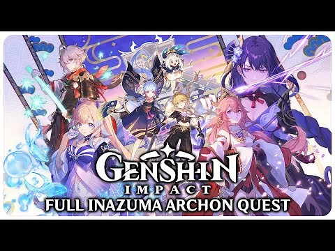 Full Inazuma Archon Quest - Genshin Impact