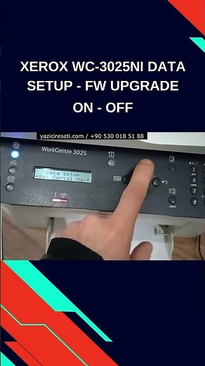 #xerox Workcentre 3025NI Data Setup - Fw Upgrade