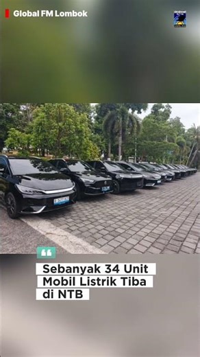 Sebanyak 34 Unit Mobil Listrik Tiba di NTB
