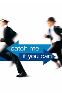 Catch Me If You Can (2002) - AZ Movies