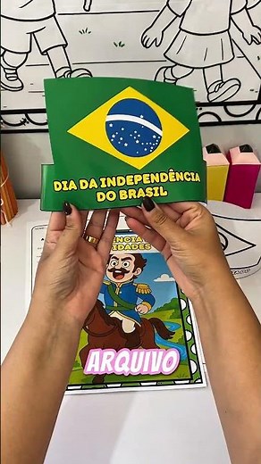 Kit Independência do Brasil – Atividades para o 7 de Setembro