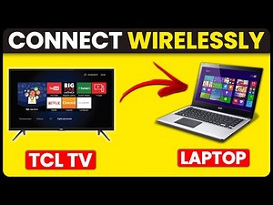 How To Connect TCL TV To Laptop Wirelessly (How To Screen Mirror Laptop To TCL TV Wirelessly)