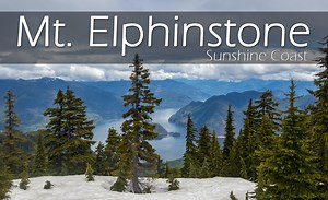 Mount Elphinstone Summit Hike In Gibsons, Sunshine Coast | Outdoor Vancouver