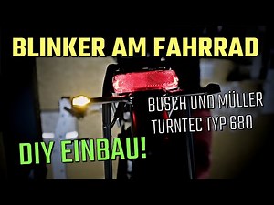Fahrradblinker Busch und Müller Turntec Typ 680 Einbau am Riese und Müller Charger4 DIY!
