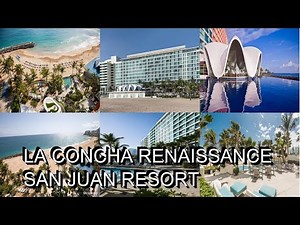 La Concha Renaissance San Juan Resort