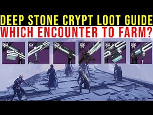 DEEP STONE CRYPT WEAPON GUIDE! WHERE TO FARM EACH WEAPON? - DESTINY 2