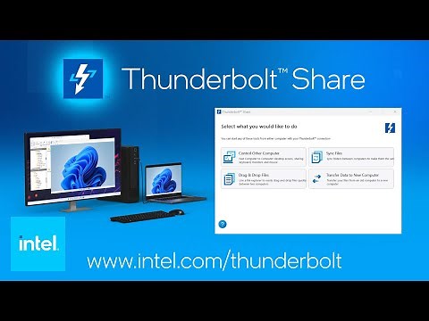 Thunderbolt™ Share - Unlock Ultra-Fast PC-to-PC Experiences | Intel