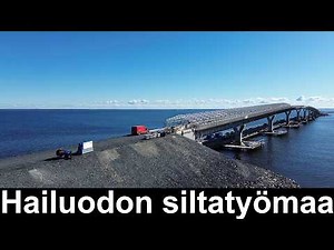 Hailuodon siltatyömaa 8.5.2026
