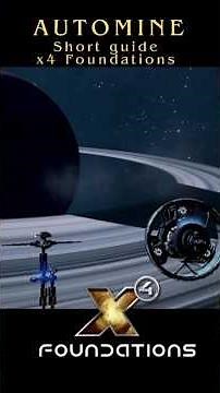 HOW TO AUTOMINE - X4 Foundations