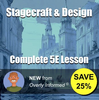 Stagecraft & DesignComplete 5E Lesson