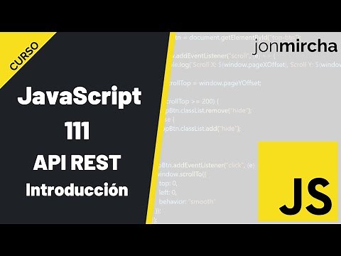 Curso JavaScript: 111. API REST: Introducción - #jonmircha