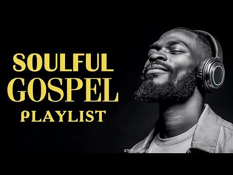 Soul "BLUES" Gospel Music: BEST Christian Worship Songs