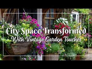 Graceful Vintage Garden Designs for Small Urban Yards 🪴 | Rustic Charm Meets City Living