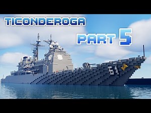 Minecraft Ticonderoga Cruiser Tutorial (5/5)