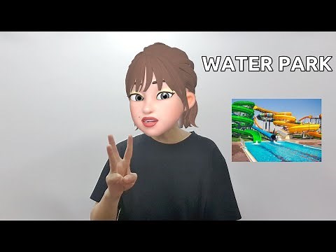American Sign Language (ASL) Lesson: Water Park