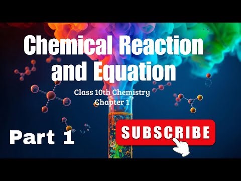 Chemical Reactions and Equations