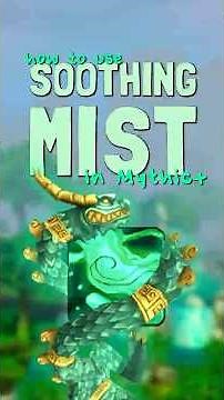 Using Soothing Mist in Mythic+ • #monk #worldofwarcraft #midnight #mistweaver