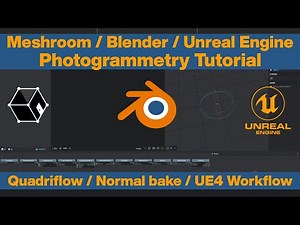 Meshroom / Blender / Unreal Engine - Tutorial / Free Photogrammetry Workflow