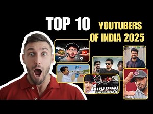 Top 10 YouTubers of India 2025 | Full Details, Journey & Subscribers in Crores!