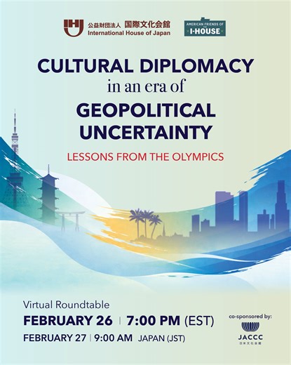 Cultural Diplomacy in an Era of Geopolitical Uncertainty: Lessons from the Olympics