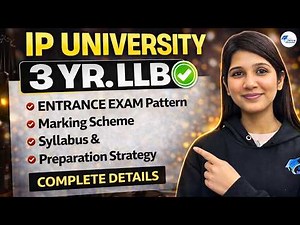 IPU CET 3-Year LLB 2026 | Exam Pattern, Marking Scheme, Syllabus & Preparation Strategy