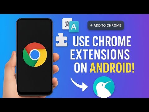 How to Install & Use Chrome Extensions on Android Phone