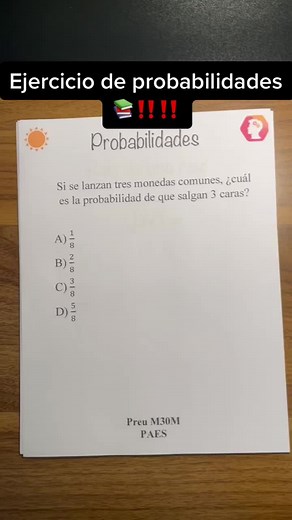 Calculo de Probabilidad: Tres Monedas y Tres Caras