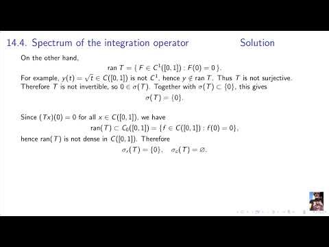 Functional Analysis_14. The Spectrum_ 14.04. Spectrum of the integration operator