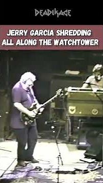 Grateful Dead - All Along the Watchtower 1988