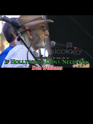 If Hollywood Dont Need You by Don Williams🤠🤠 #donwilliams #oldcountrymusic #classiccountry #everyoneシ゚ #countrymusic #highlights | Marcos Janet