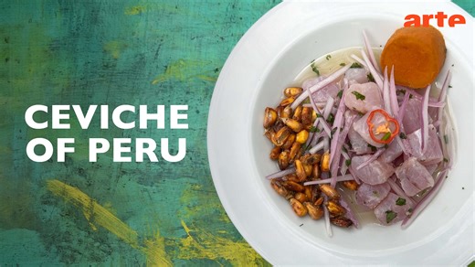 Peru: Ceviche - Cooking Across The World - Watch the full show