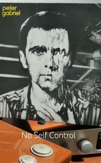 No Self Control - Peter Gabriel