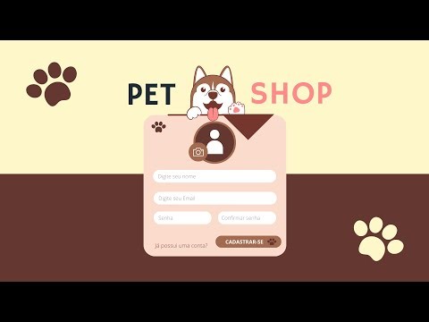 Layout Fácil e Rápido (HTML, CSS e JS) - Cadastro de um PetShop