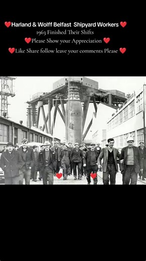 Remembering Belfast Ship Yard Workers of 1963
