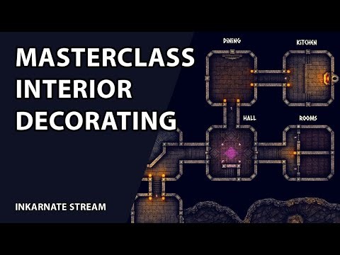 Masterclass: Interior Decorating | Inkarnate Stream
