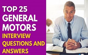 Top 25 General Motors Interview Questions and Answers in 2025 | ProjectPractical.com