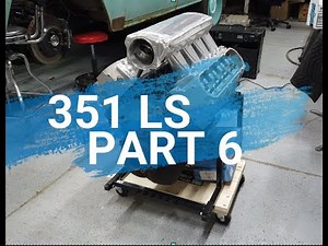 351LS Part 6