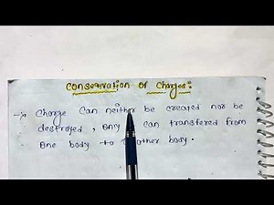 Conservation of Charge | Class 12 Physics | Easy Explanation | Handwritten Notes