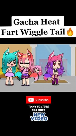 Gacha Heat 😱🔥Fart 💨Wiggle Tail #trends #gacha #fyp #gashalife