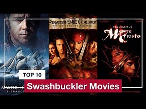 Top 10 Swashbuckler Movies