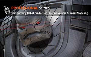 Maya变形机器人之动画制作教程 Transforming Robot Production Pipeline Volume 4 Robot Modeling