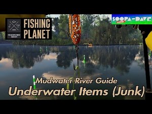 Mudwater River Underwater Items Junk Collector Challenge Fishing Planet Guide