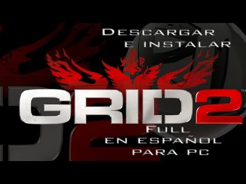 Descargar e Instalar GRID 2 Full en Español Para Pc HD