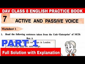 DAV CLASS 8 ENGLISH PRACTICE BOOK CHAPTER 7 ACTIVE AND PASSIVE VOICE SOLUTION Part 1 |
