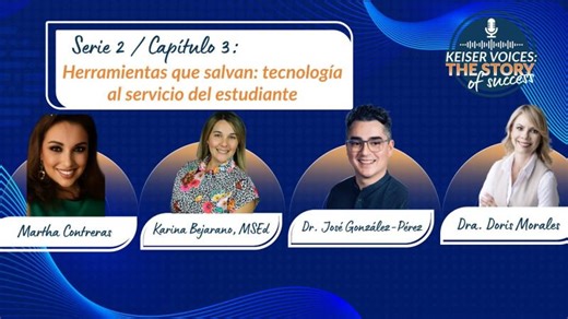 Herramientas que salvan: tecnología al servicio del estudiante | Keiser Voices | Edición en español | Keiser University Online Education